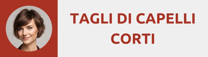 Tagli di capelli corti